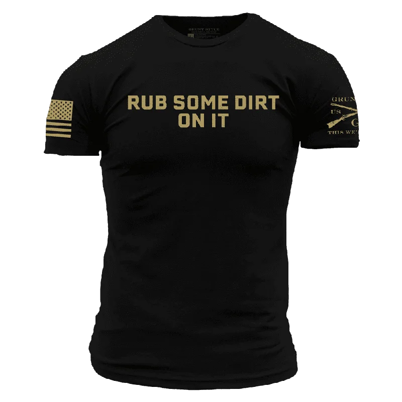 Men's Shirts for Beach OutingsRub Some Dirt On It T-Shirt - Black